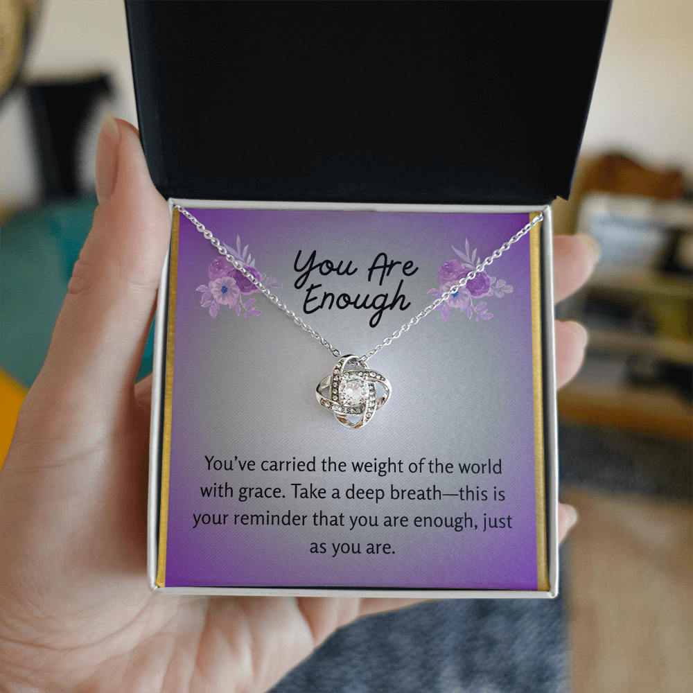 “You Are Enough” Love Knot Necklace
