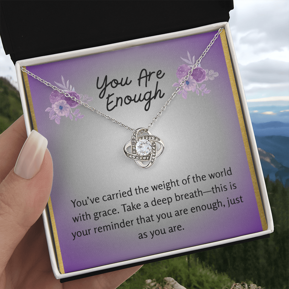 “You Are Enough” Love Knot Necklace