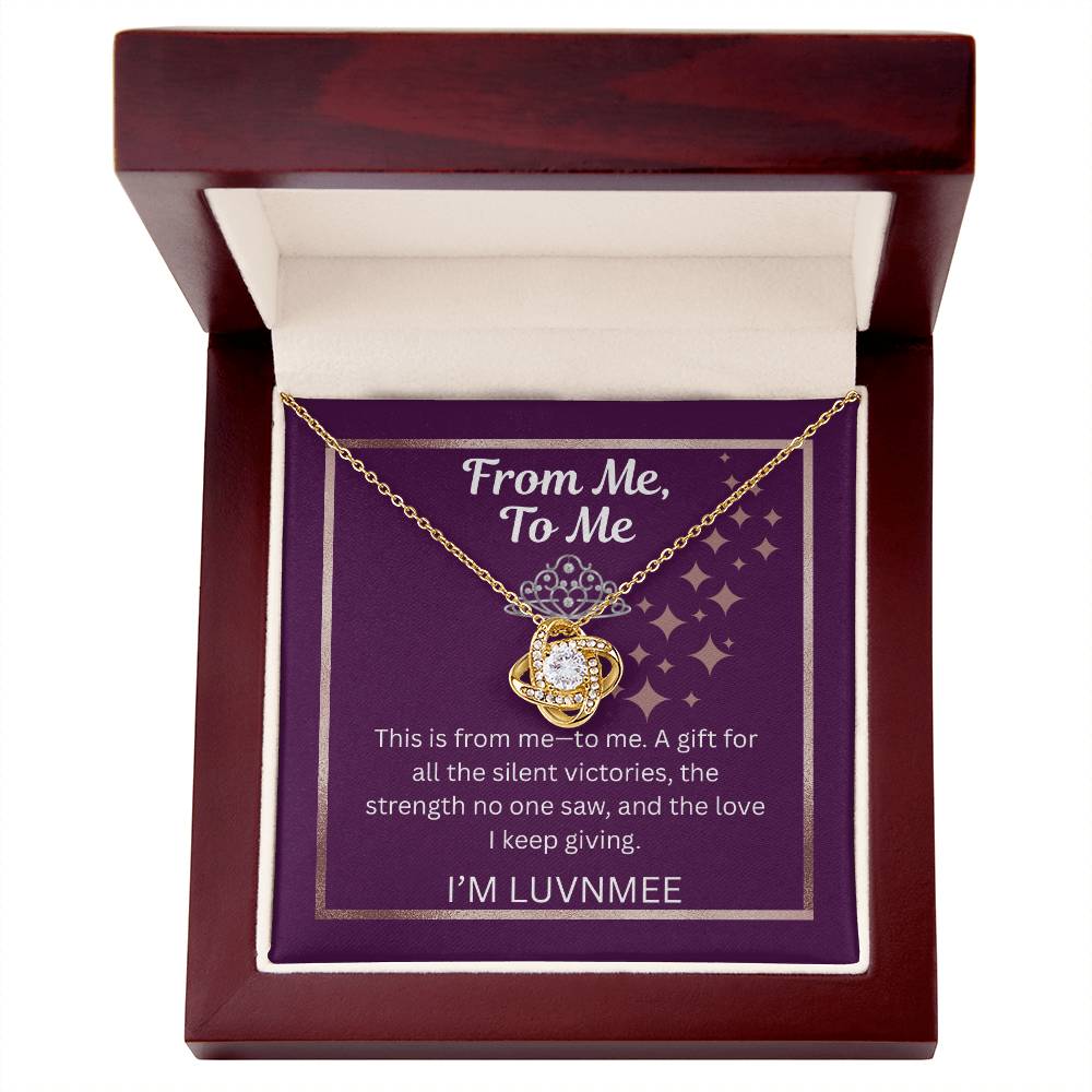 “From Me, To Me” Love Knot Necklace