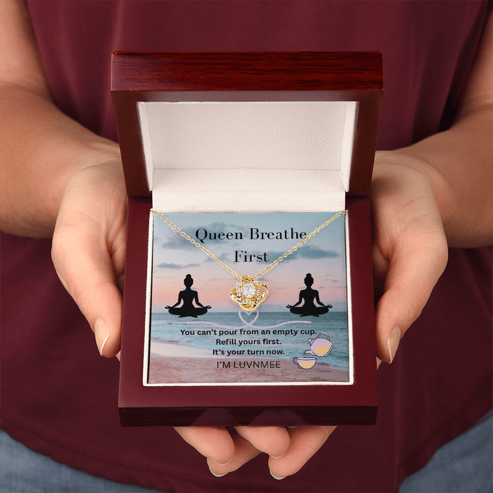“Queen, Breathe First” Love Knot Necklace