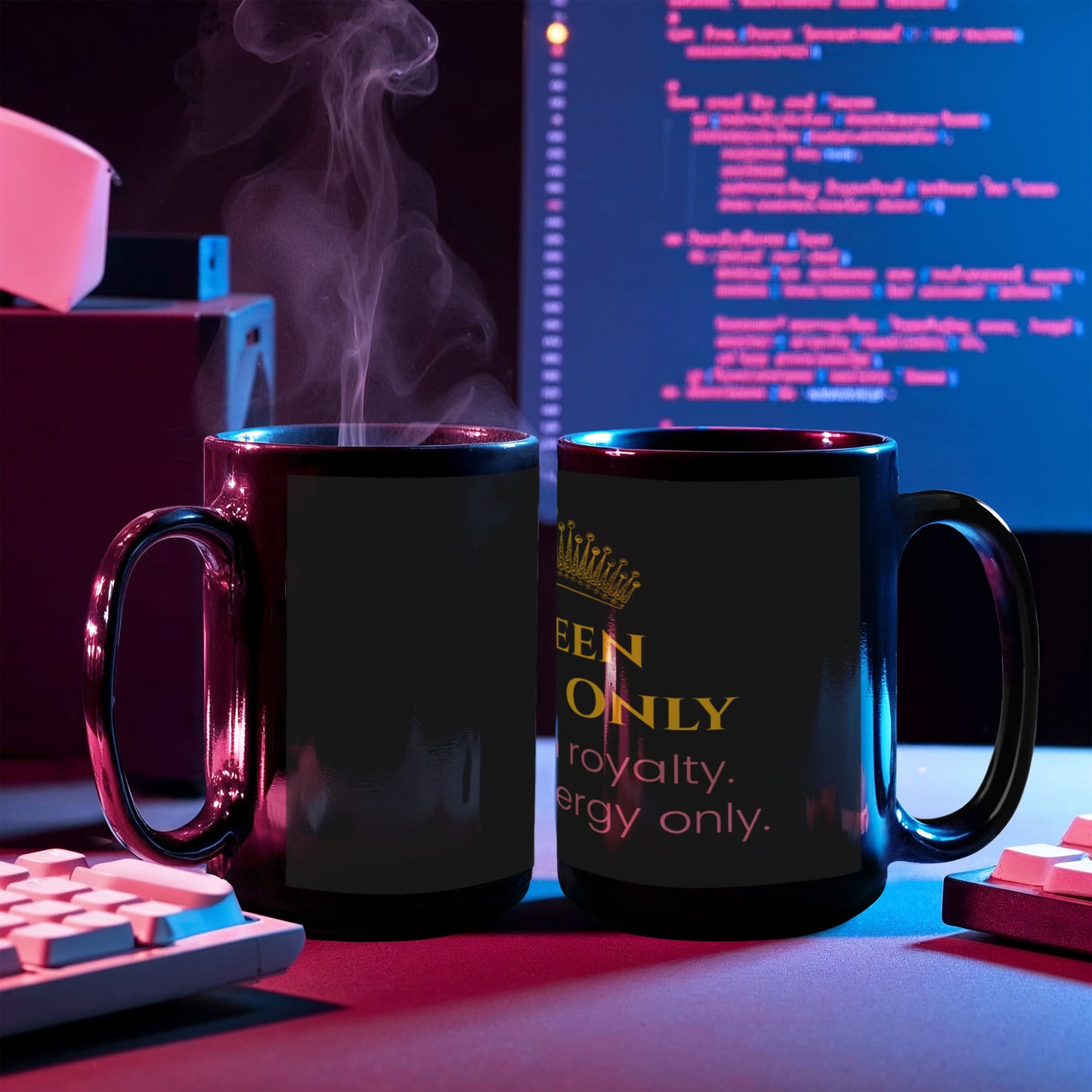 “Queen Mode Only” Mug